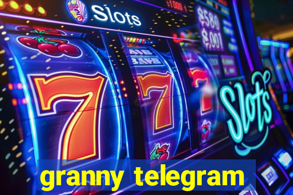 granny telegram